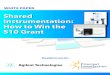 Shared Instrumentation: How to Win the S10 Grant - Agilent · PDF fileShared Instrumentation: How to Win the S10 Grant ... There are, however, certain strategies you can use to get