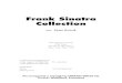 Frank Sinatra Collection - · PDF fileFrank Sinatra Collection arr. Peter Ratnik ... My Way Fly Me To The Moon New York, New York Code Schwierigkeitsgrad code degré de difficulté
