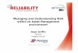 Managing and Understanding Risk within an Asset Management ... · PDF fileManaging and Understanding Risk within an Asset Management environment Dean Griffin Partner Pragma Acuity