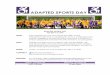 Adapted Sports Day Fall Flyer - Spotsylvania County … SPORTS DAY ADAPTED SPORTS DAY Fall 2014 at JMU WHAT: Free adapted soccer and adventure skills camp! Participants will have an