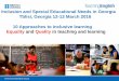 Inclusion and Special Educational Needs in Georgia … Inclusion and Special Educational Needs in Georgia Tblisi, Georgia 12-13 March 2016 10 Approaches to inclusive learning Equality