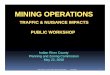 MINING OPERATIONSMINING OPERATIONS OPERATIONSMINING OPERATIONS TRAFFIC & NUISANCE IMPACTSTRAFFIC & NUISANCE IMPACTS PUBLIC WORKSHOPPUBLIC WORKSHOP Idi Ri C tIndian River County Planning