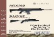 ARX160 - Beretta  · PDF fileARX160 Automatic Rifle GLX160 ... SAFETY Ambidextrous button manual safety ...   ARX160 Automatic Rifle GLX160 Grenade Launcher