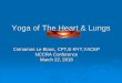 Yoga of The Heart - nccraonline.orgnccraonline.org/wp-content/uploads/2018/03/Yoga-of-The-Heart.-for... · Yoga of the Heart classes offer a modified form ... (THE AMERICAN JOURNAL