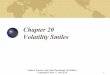 Chapter 20 Volatility Smiles - UCSC Directory of ...ealdrich/Teaching/Econ236/Slides/hull20.pdf · Chapter 20 Volatility Smiles Options, Futures, and Other Derivatives, 9th Edition,