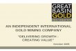 AN INDEPENDENT INTERNATIONAL GOLD MINING … independent international gold mining company ... burnstone mine location ... rietfontein 566ir h exriv ir634