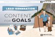 CONTENT FOR GOALS - Content Marketing Agency - … for goals brand awareness | seo | engagement ... 83% of b2b companies and 69% of b2c brands cite lead gen as a content marketing