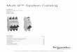 Schneider Electric MULTI 9™ System Catalog Rated C120H Circuit Breakers ..... 30 Standard Features .....30 Accessories ..... 31 ... • C60 Miniature Circuit Breakers are RoHS Compliant