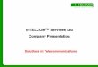 intelcomservices.comintelcomservices.com/new_products/InTELCOM Presents 2016.pdf · training sourced from ... Microwave I TELCOM Siae Microe ALFOplus2 ... links. SECURE INTERNET ACCESS