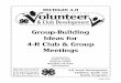 Group-Building Ideas for 4-H Club & Group Meetingsmsue.anr.msu.edu/uploads/236/67551/4-HGroupBuildingIdeas2.pdf · Group-Building Ideas for 4-H Club & Group Meetings ... An important