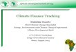 Climate Finance Tracking - UNFCCC · PDF fileWhy is Climate Finance Tracking Important? 3 • The international community recognizes the need to join forces to avert dangerous climate