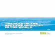 THE ROLE OF THE NUCLEAR INDUSTRY IN THE WORLD · PDF fileTHE ROLE OF THE NUCLEAR INDUSTRY IN THE WORLD ... It also has life ... The World Nuclear Association recently described the