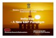 India Day - A New E&P Paradigm - Directorate General of ...online.dghindia.org/oalp/Content/pdf/India_Day_Atanu_Ch...Assam- Arakan 1860 MMT 6 Bengal Basin 190 MMT 16 Mahanadi Basin