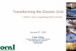Transforming the Electric Grid - …assets.fiercemarkets.net/public/smartgridnews/sgnr_2008_0105.pdfTransforming the Electric Grid-ORNL’s role in supporting DOE’s mission January