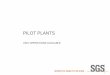 Pilot Plants - Unit Operations Available - SGS/media/Global/Documents/Presentations/SGS-MIN-WA… · 2 VALUE OF INTEGRATED PILOT PLANTS Demonstrate anticipated operations Integrate