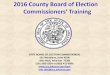 ommissioners’ Training - Arkansas.gov The Official … County Board of Election ommissioners’ Training STATE BOARD OF ELECTION COMMISSIONERS 501 Woodlane, Suite 401N Little Rock,