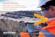 Digital Mining - Accenture & Blast DB Survey Database Stockpile Mgmt Geological Modelling Life of Mine ... Ensure all local stakeholders are engaged with the mining operation through