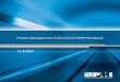 Project Management Professional (PMP®) Handbook ンドブックの中では、 PMP 受験に関するお問い合わせを カスタマーケア customercare@pmi.org 宛てにメールするようにご