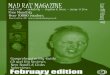 MAD RAT MAG on trumpet and Big Al Bland on tenor sax) and final vocals. The chosen medium was straight to digital format using an analogue desk directly into an Apple Mac using Logic