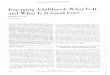 Emerging Adulthood: What Is It, and What Is It Good For? · PDF fileEmerging Adulthood: What Is It, ... for most people but entails developmental challenges that ... adulthood for