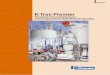 K-Tron Premier - PFE Equipamentos e Serviços · PDF filePneumatic conveying represents the core of a K-Tron Premier bulk ... Self-cleaning filter media eliminates ... ideally suited