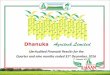 Dhanuka is the second largest Indian agrochemicals formulation Company in domestic brand sales. ... Dhanutop, Fuzi Super, Maxx-soy, Nabood, Noweed, Oxykill, Ozone,
