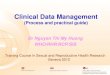 Dr Nguyen Thi My Huong WHO/RHR/RCP/SIS - Geneva · PDF file · 2016-06-28Clinical Data Management (Process and practical guide) Dr Nguyen Thi My Huong WHO/RHR/RCP/SIS Training Course