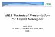 MES technical presentation Powder Liquid · PDF fileAgenda 1. Characteristics of MES 2. Model Formula with MES for Powder Detergent 3. Application of MES for Liquid Detergent 4. Model
