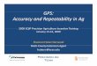 GPS: Accuracy and Reppyeatability in Ag - ACES. · PDF fileGPS: Accuracy and Reppyeatability in Ag 2009 EQIP Precision Agriculture Incentive Training January 13‐16, 2009 Shannon