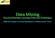 Data Mining - Molecular Biomedical Informatics / 分子生醫 …zoro.ee.ncku.edu.tw/mlb2010/res/06-algorithms.pdf ·  · 2010-10-29Constructing rules ... True False True False Windy