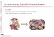 Introduction to Scientific Communication - ETH Zürich · PDF fileIntroduction to Scientific Communication. ... • The course provides a systematic review of the principles and 