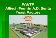 WWTP Alltech Fermin, Senta Yeast Factory - Poč · PDF fileSedimentation Final Sedimentation Press water Press water sludge buffer ... WWTP Alltech Fermin, Senta Yeast Factory Author: