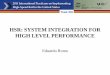 HSR: SYSTEM INTEGRATION FOR HIGH LEVEL PERFORMANCE · PDF file§ Different transportation modes • Single, closed, system • Component by component § Different strategies and results