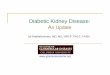 Diabetic Kidney Disease: An Update - Columbia … nephropathy asn2008.pdfDiabetic Kidney Disease: An Update Jai Radhakrishnan, MD, MS, MRCP, FACC, FASN : Raimund Pichler · Ian H De