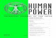 HUMAN POWER -  · PDF fileE. Eugene Larrabee: a remembrance Mark Drela, ... JS Design, JW Stephens Human Power (ISSN 0898-6908) ... Known as “Professor Propeller”,
