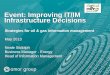 Event: Improving IT/IM Infrastructure Decisionsc665ff238abdb5f785e1-a2ba6312249699ec8a335618bebfd3ea.r10.cf1... · Event: Improving IT/IM Infrastructure Decisions Strategies for oil