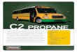 Saf-T-Liner® C2 Propane Spec Sheet - Thomas Built Buses · PDF filewiper motor and linkage OPTIONS • Wheelchair lift ... • Optional tilt and telescoping steering wheel and Quiet,