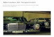 By Martin Werminghausen - "Mercedes Air Suspension"600airsuspension.com/...air-suspension-by-martin-werminghausen.pdf · By Martin Werminghausen. ... The reason air suspension was
