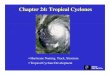 Hurricane Naming, Track, Structure • Tropical Cyclone ...yu/class/ess124/Lecture.24.tropical_cyclone.all.pdf · • Hurricane Naming, Track, Structure • Tropical Cyclone Development