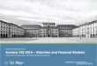 Semir FSS 2015 – Attenti a Fi ial Markets · PDF fileChair of International Finance Semir FSS 2015 – Attenti a Fi ial Markets Stefan Ruenzi, AnjaKunzmann, PavelLesnevski, Michael