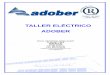 TALLER ELÉCTRICO ADOBERadober.es/intranet/uploads/web/2015_Info Taller Electrico Adober... · MÁQUINAS DE FABRICACIÓN Y ENSAYOS 37 . 4 ... desguace y reparación del paquete de