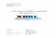 The impact of XBRL on Earnings Management · PDF fileelaborates models for detecting earnings management to find the most appropriate model for this research