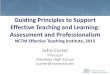 Guiding Principles to Support Effective Teaching and … Principles to Support Effective Teaching and Learning: Assessment and Professionalism NCTM Effective Teaching Institute, 2015