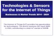 Sensors & Technologies for The Internet of Thingseuro.ecom.cmu.edu/resources/elibrary/ubi/Yole_IoT.pdf · EnOcean, EPCOS, FitBit, Flutura, Fraunhofer Institute, FREESCALE Semiconductor,