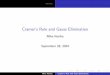 Cramer's Rule and Gauss Elimination - Welcome — TTU · PDF fileOutlines Part I: Review of Previous Lecture Part II: Cramer’s Rule and Gauss Elimination Review of Previous Lecture