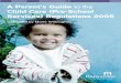 A Parent’s Guide to the - Barnardos Ireland · PDF fileA Parent’s Guide to the Child Care (Pre-School ... Report of the Partnership 2000 Expert Working Group on ... for example