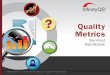HANDBOOK Quality Metrics - Quality Control Software Papers...Why should I read the Survival Handbook for Quality Metrics? 2 InﬁnityQS International, Inc. ... control and improve