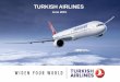 TURKISH   France Qantas Turkish Airlines Cathay Pacific ... Turkish Airlines 16,936 British Airways 8,370 Lufthansa 8,208 Middle East to the World Via Turkish