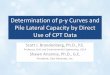 Determination of p-y Curves and Pile Lateral Capacity by ... · PDF fileDetermination of p-y Curves and Pile Lateral Capacity by Direct ... –The CPT and laterally loaded piles are