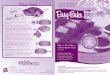 Baking Basics - Hasbro  Please read the EASY-BAKE Ultimate Oven instructions thoroughly before making these mixes. • Make sure children ... (Turn to Baking Basics for cooking